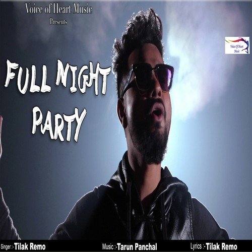 Full Night Party - Tilak Remo