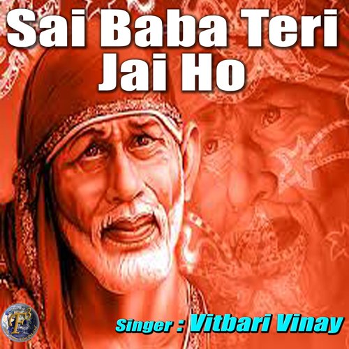 Sai Baba Teri Jai Ho - Anuradha Paudwal, Lakhbir Singh Lakha, Narendra Chanchal, Kumar Vishu, Bhushan Dua