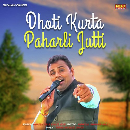 Dhoti Kurta Paharli Jutti - Mukesh Fouji, Miss Gori