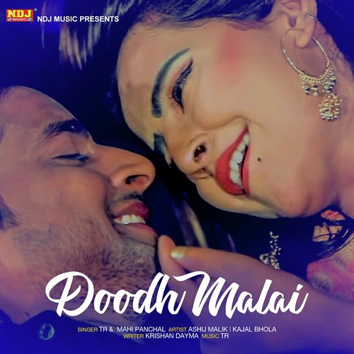 Thodi Tu Doodh Bangi - Tarun Panchal (TR Music), Mahi Panchal