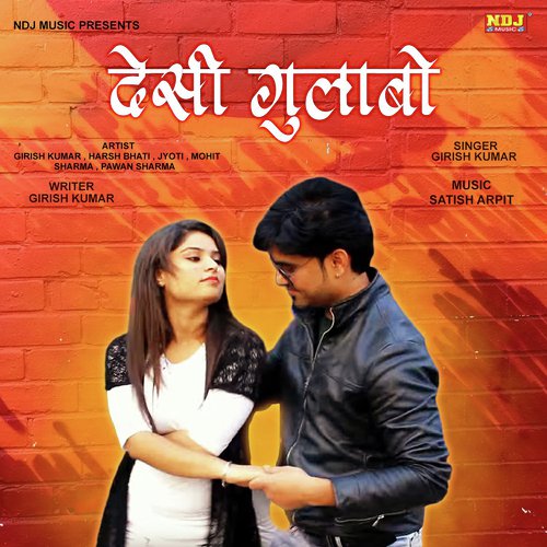 Haye Haye Gulabo Tera - Girish Kumar