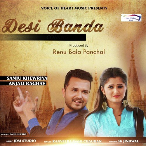 Desi Banda - Ranveer, Mahi Chauhan