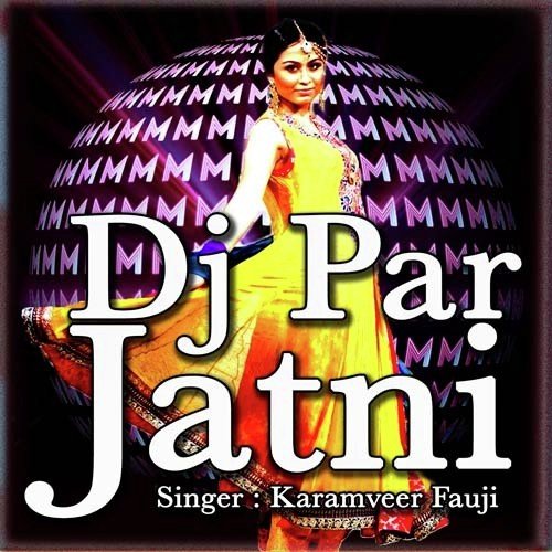 Pahle Bear Pilao Fer D J Bajao - Karamveer Fauji