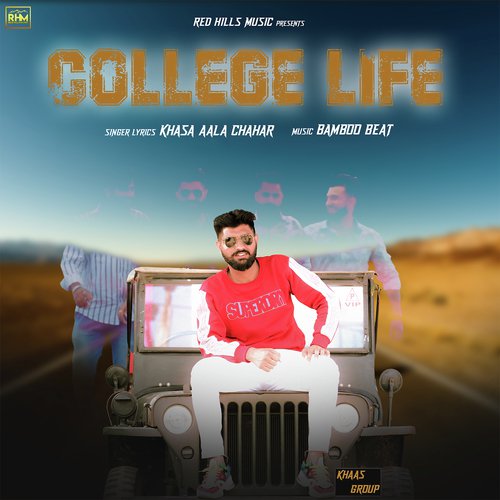 College Life - Khasa Aala Chahar