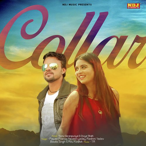 Aise Collar Khade Yaar Ke - Pawan Pilania, Naveen Yadav, Rashmi Yadav, Boota Singh, Ritu Koshik