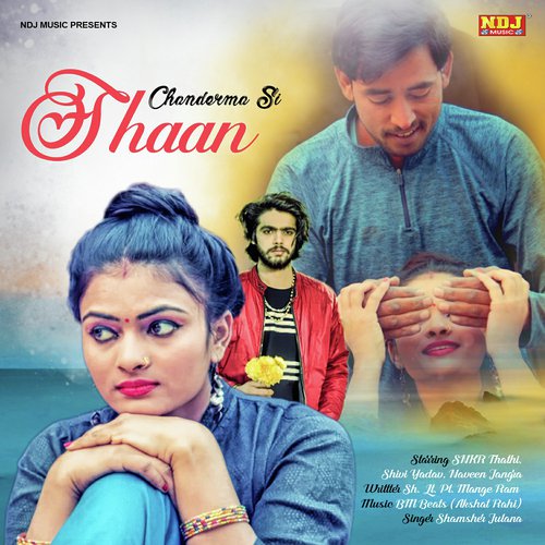 Chanderma Si Shaan - Shamsher Julana
