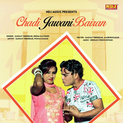 Teri Chadi Jawani - Sanjay Thekedar, Reena Rathore