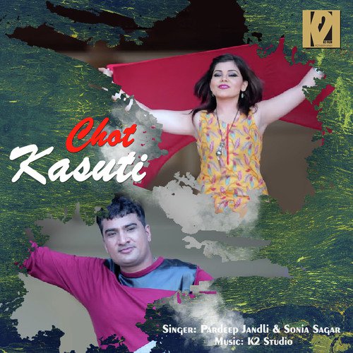 Chot Kasuti - Pardeep Jhandli