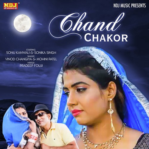Chand Chakor - Vinod Changiya, Mohini Patel