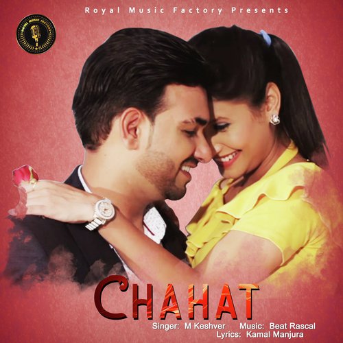 Chahat - M Keshver
