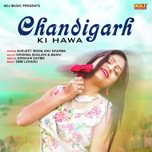 Chandigarh Ki Hawa - Surjeet Bedi, Anu Sharma