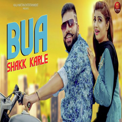 Bua Shakk Karle - Monika Sharma