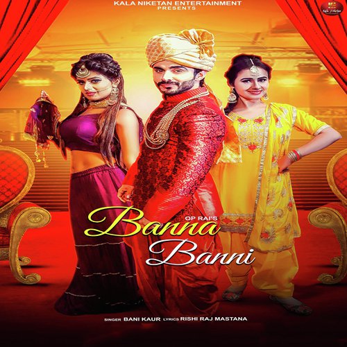 Banna Banni - Bani Kaur