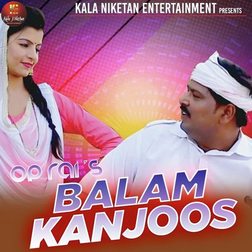 Balam Kanjoos - Devender Foji, Annu Kadyan