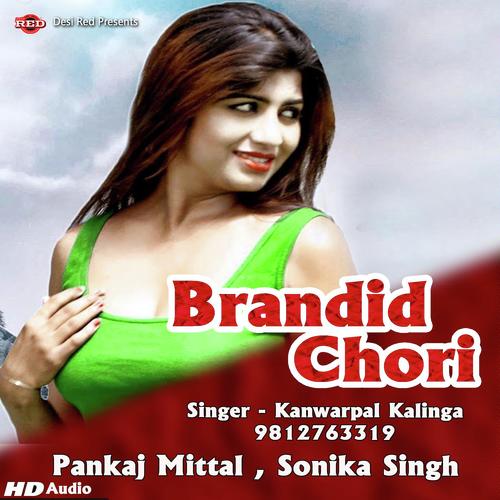 Brandid Chhori - Kanwarpal Kalinga