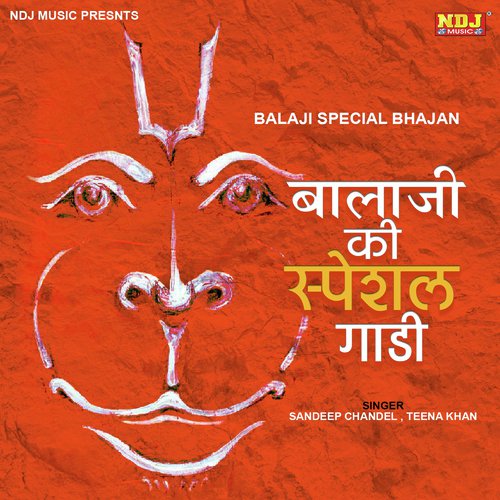 Balaji Ki Special Gadi - Sandeep Chandel, Teena Khan