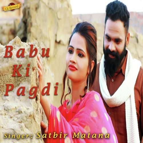 Babu Ki Pagdi - Satbir Matana