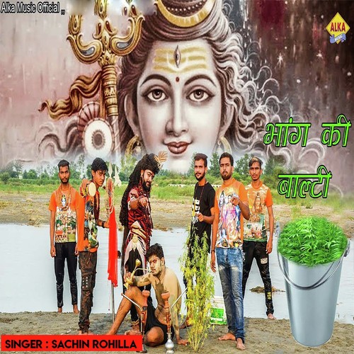 Bhang Ki Balti - Sachin Rohilla