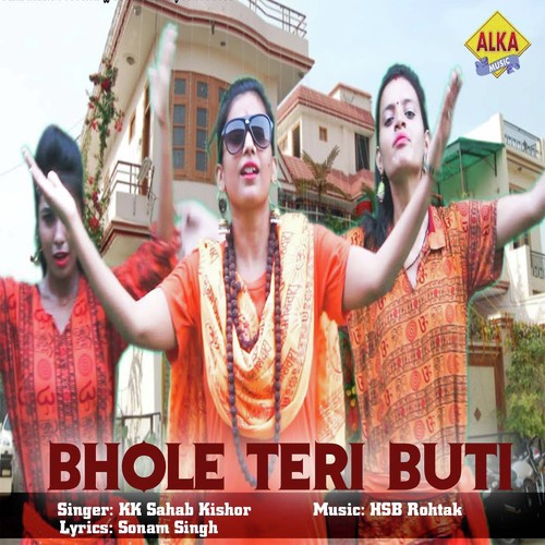 Bhole Teri Buti - KK Sahab Kishor