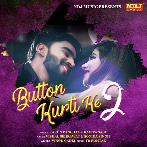 Button Kurti Ke - Tarun Panchal (TR Music), Kavita Sabhu