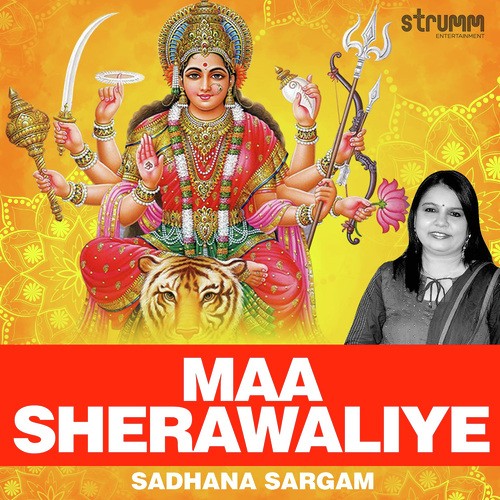 Maa Sherawaliye - Mahashweta Choudhury