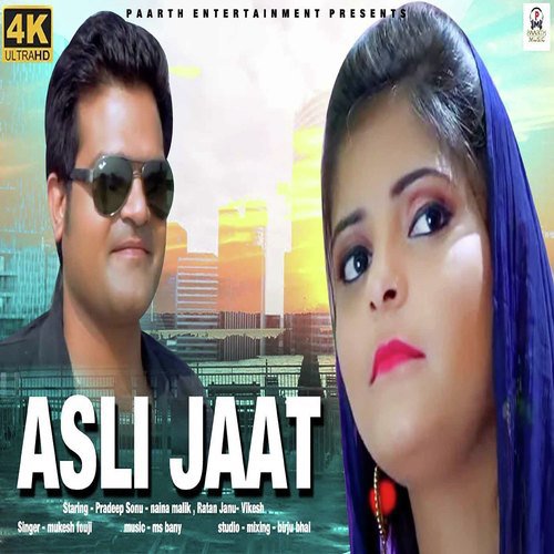 Asli Jaat - Mukesh Fouji