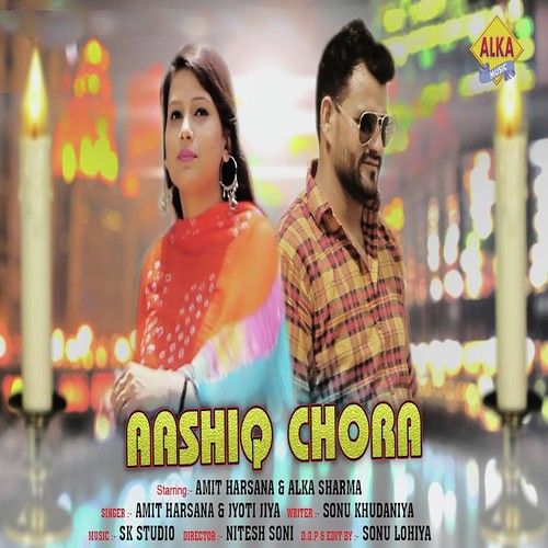 Aashiq Chhora - Amit Harsana, Jyoti Jiya