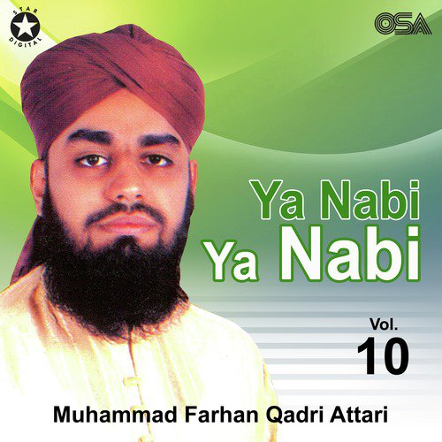 Ya Nabi Ya Nabi - Muhammad Farhan Qadri Attari