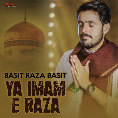 Ya Imam E Raza - Basit Raza Basit