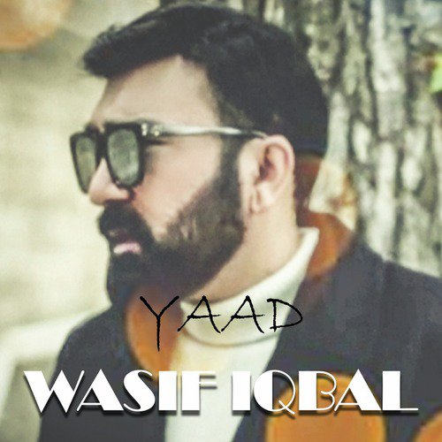 Yaad - Wasif Iqbal