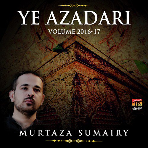 Hasrat Hussain - Murtaza Sumairy