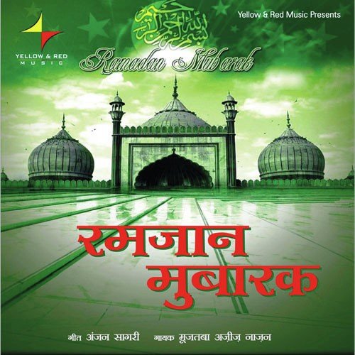 Ye Ramzan Pyara Hai - Abdul Habib Ajmeri