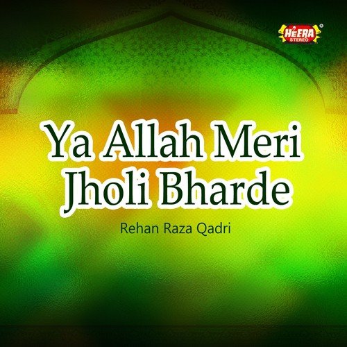 Jagah Dil Lagane Ki - Rehan Raza Qadri