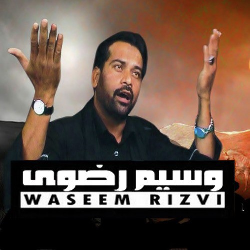 Kyon Na Humsheer Parhay - Wasim Rizvi