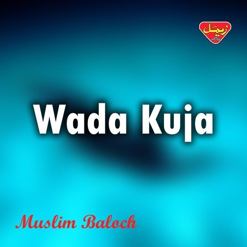 Dil Tu Mabuta - Muslim Baloch