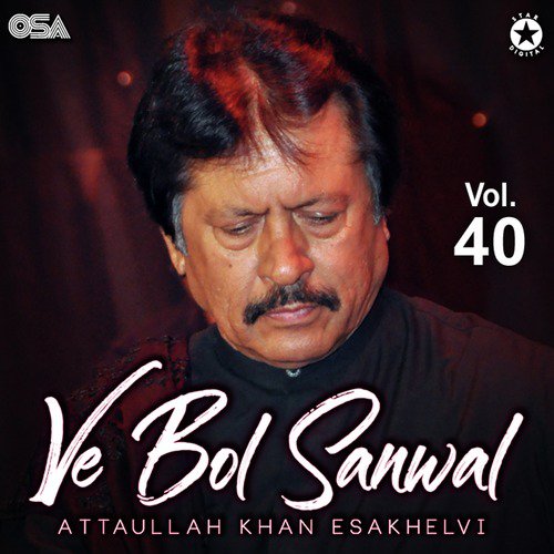 Sohniyan Di Kher Mangde - Attaullah Khan Esakhelvi