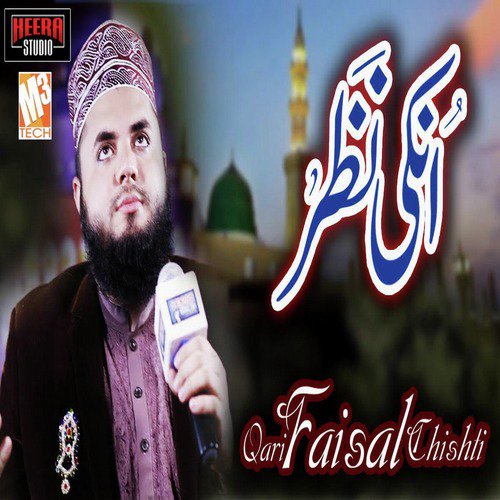 Unki Nazar Main - Qari Faisal Chishti