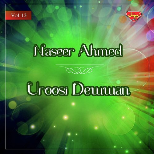 Kushta Manati Malgan - Naseer Ahmed