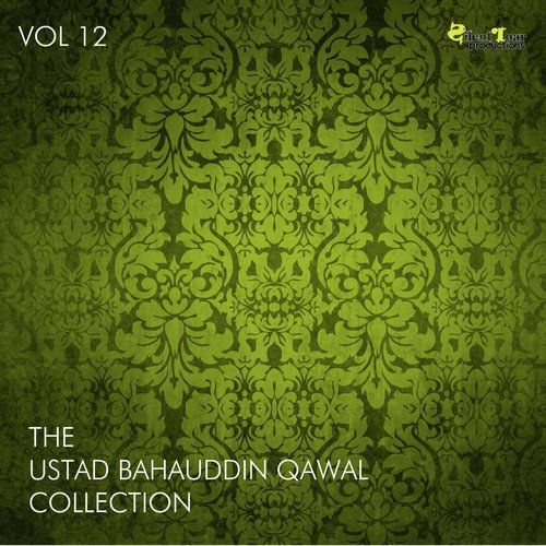 Zihaal-E-Miskeen - Ustad Bahauddin Qawal