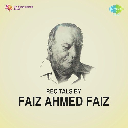 Recitals Faiz Ahmad Faiz Pt. 2 - Faiz Ahmed Faiz
