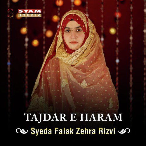 Tajdar E Haram - Syeda Falak Zehra Rizvi