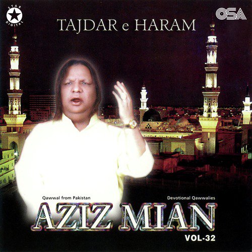 Tajdar E Haram - Aziz Mian