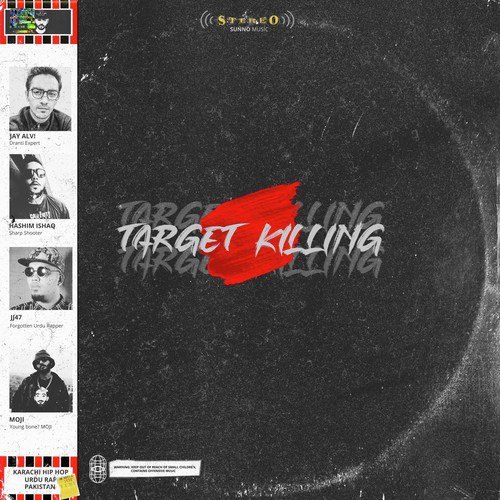 Target Killing - Sunno Music, Jj47, Jay Alvi, Moji, Hashim Ishaq
