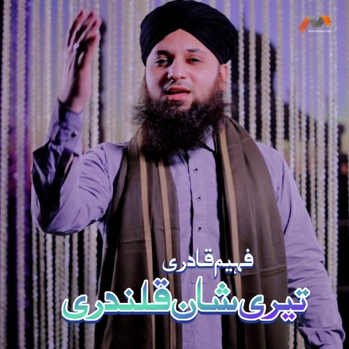 Teri Shan Qalandari - Faheem Qadri