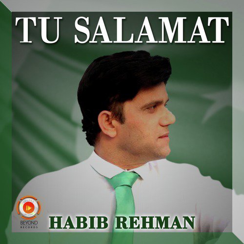 Tu Salamat - Habib Rehman
