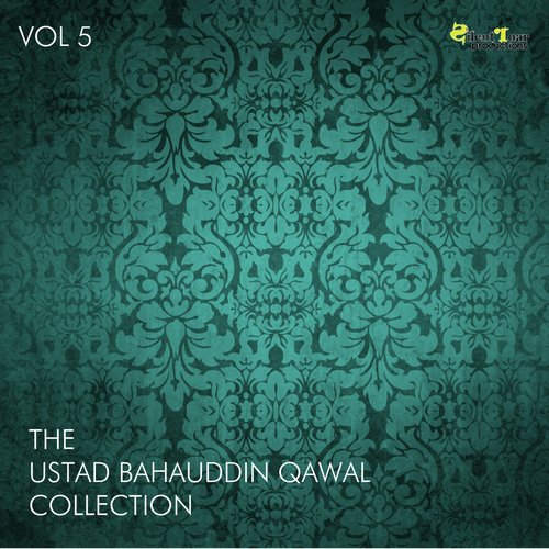 Phool Khile Bagyan Main - Ustad Bahauddin Qawal