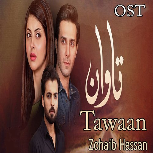 Tawaan - Zohaib Hassan