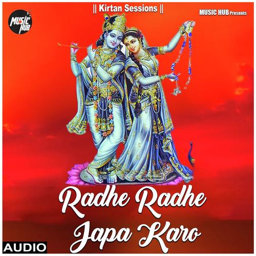 Radhe Radhe Japa Karo - Sanjo Baghel