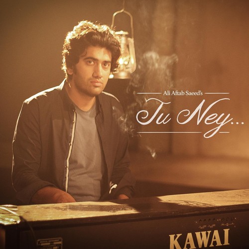 Tu Ney - Ali Aftab Saeed