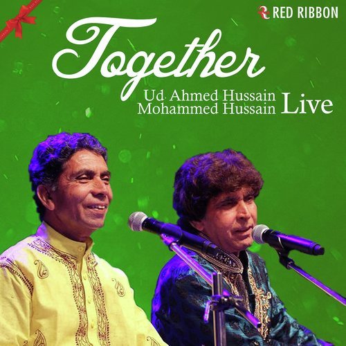 Dard Mein Doobi Live - Ahmed Hussain, Ustad Mohammed Hussain